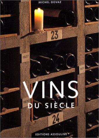 Les vins du siècle