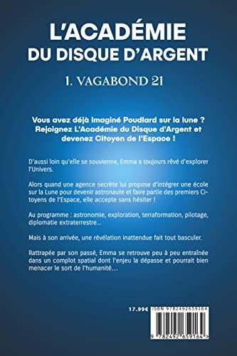 L’Académie du Disque d’Argent : I : Vagabond 21