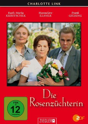 Charlotte Link: Die Rosenzüchterin