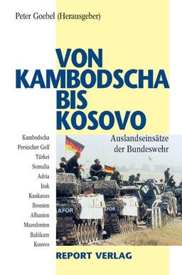 Von Kambodscha bis Kosovo