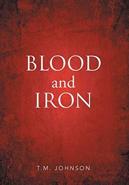 Blood and Iron