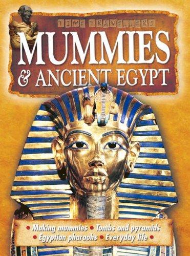 Mummies and Anicent Egypt (Time Travellers)