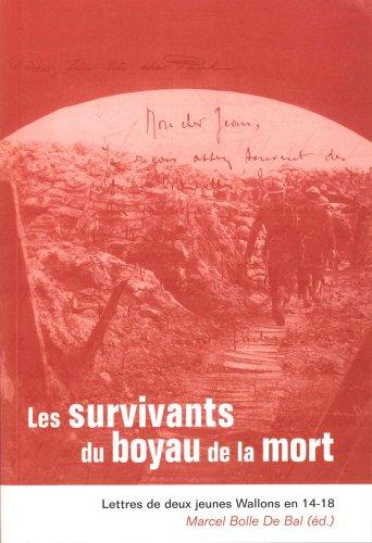 Les survivants du boyau de la mort : lettres de deux jeunes Wallons en 14-18