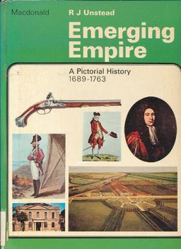 Pictorial History: Emerging Empire