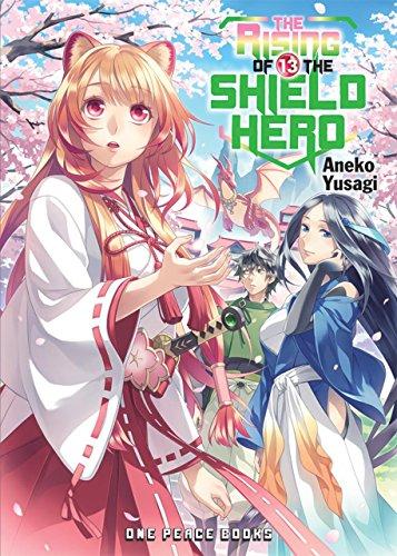 Yusagi, A: The Rising Of The Shield Hero Volume 13: Light No