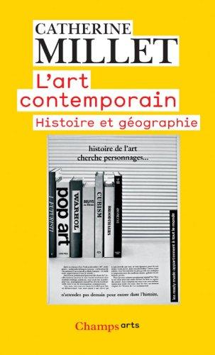 L'art contemporain : histoire et géographie