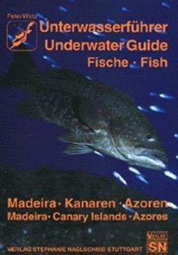 Unterwasserführer, Bd.8, Madeira, Kanaren, Azoren, Fische