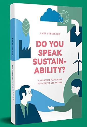 Do you speak sustainability?: A personal navigator for corporate action