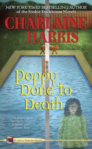 Poppy Done to Death (Aurora Teagarden)