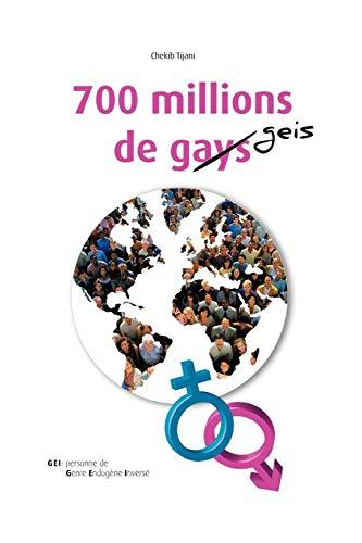 700 Millions de Gays