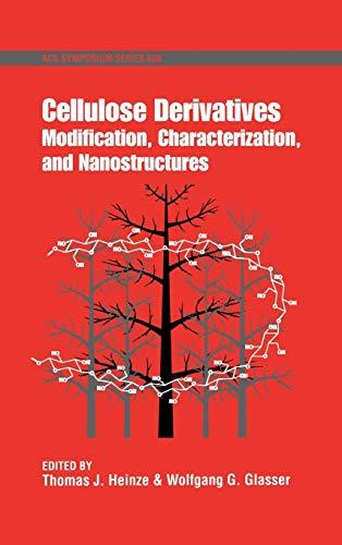 Cellulose Derivatives: Modification, Characterization, and Nanostructures (Acs Symposium Series, Band 688)