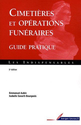 Cimetières et opérations funéraires : guide pratique