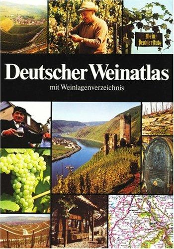 Deutscher Weinatlas mit Weinlagenverzeichnis