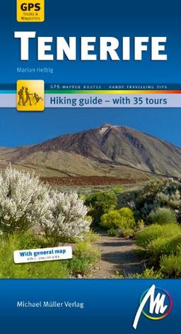 Tenerife - Hiking guide with 35 tours: Wanderführer mit GPS-kartierten Wanderungen.