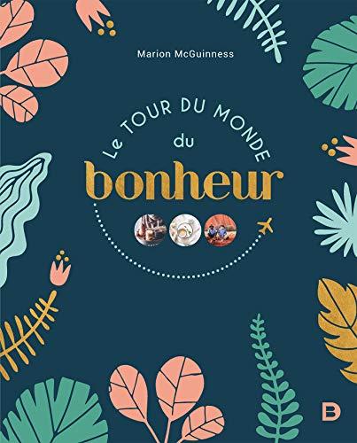 Le tour du monde du bonheur