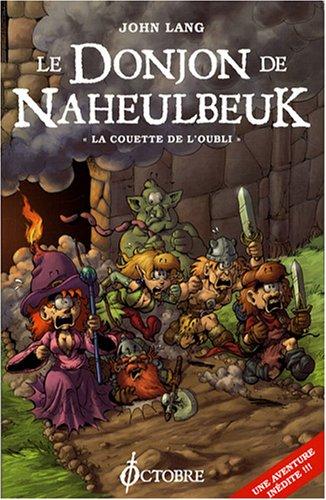 Le donjon de Naheulbeuk. La couette de l'oubli