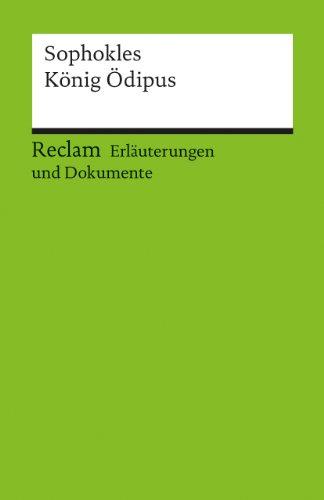 Erläuterungen und Dokumente zu Sophokles: König Ödipus