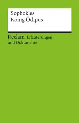 Erläuterungen und Dokumente zu Sophokles: König Ödipus