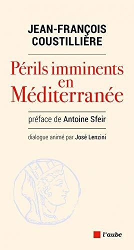 Périls imminents en Méditerranée