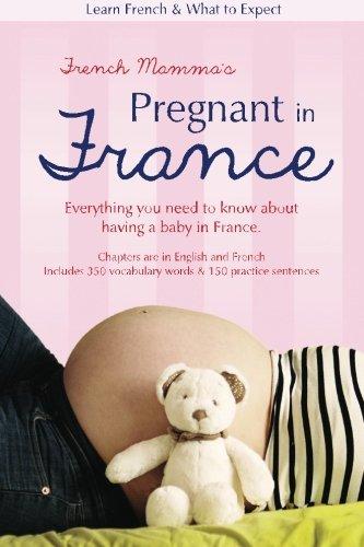 French Mamma's Pregnant in France: Learn French & What to Expect