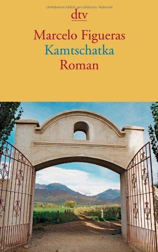 Kamtschatka: Roman