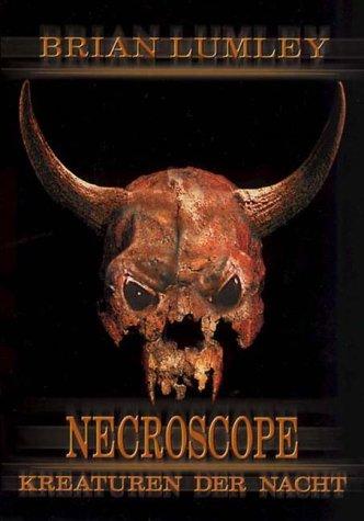 Necroscope. Bd. 3 Kreaturen der Nacht