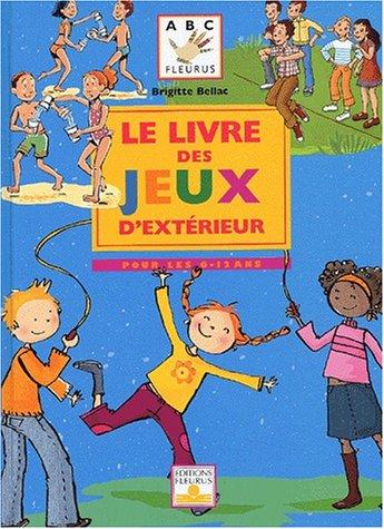 Le livre des jeux d'extérieur