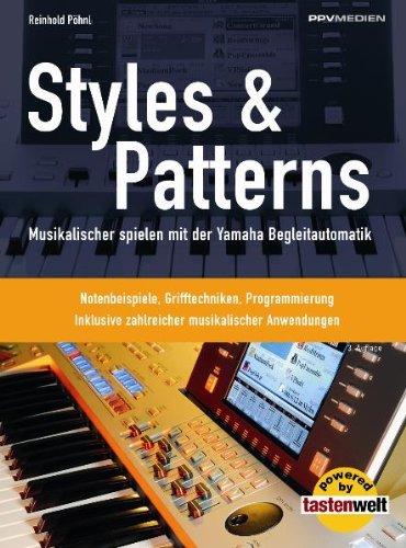 Styles & Patterns: Musikalischer spielen mit der Yamaha-Begleitautomatik