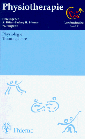 Physiotherapie, 14 Bde., Bd.2, Physiologie, Trainingslehre