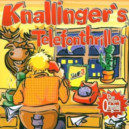 Knallinger's Telefonthriller