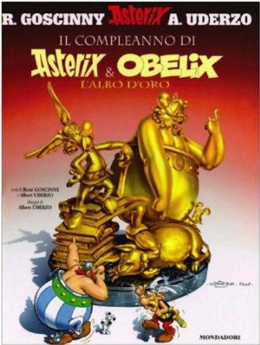 Il compleanno di Asterix & Obelix. L'albo d'oro