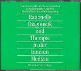 Rationelle Diagnostik und Therapie in der Inneren Medizin. CD- ROM