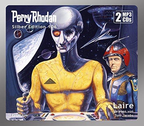 Perry Rhodan Silber Edition 106: Laire (2 MP3-CDs)