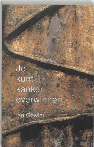 Je kunt kanker overwinnen / druk 1