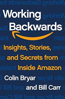 Working Backwards: Insights, Stories, and Secrets from Inside Amazon (International Edition)