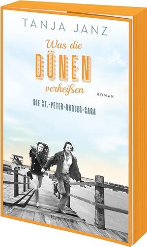 Was die Dünen verheißen. Die St.-Peter-Ording-Saga: Roman | Das zweite Buch der Familiensaga von SPIEGEL-Bestsellerautorin Tanja Janz