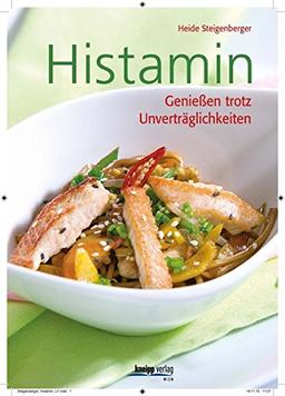 Histamin: Genießen trotz Unverträglichkeiten