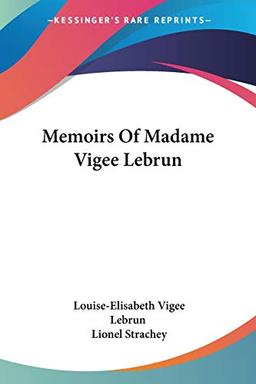 Memoirs Of Madame Vigee Lebrun