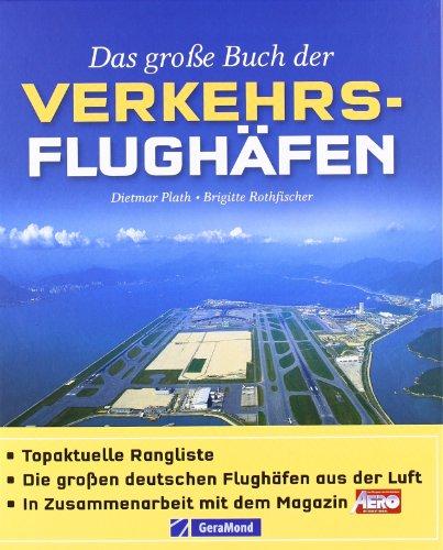 Das große Buch der Verkehrsflughäfen