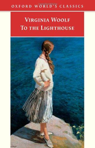 To the Lighthouse (Oxford World's Classics)