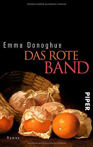 Das rote Band: Roman