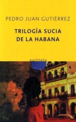 Trilogía sucia de La Habana (Quinteto Bolsillo)