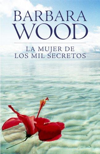 La mujer de los mil secretos (FICCION, Band 100099)