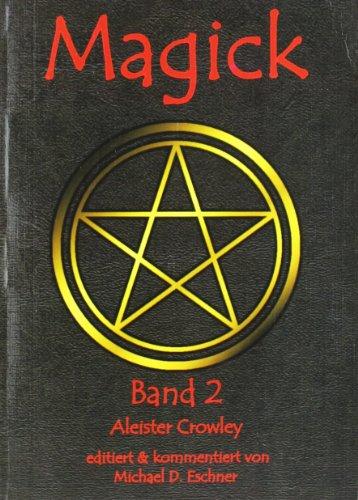 Magick. Band 2