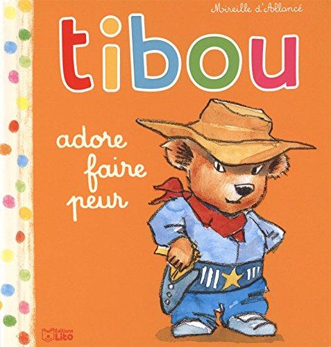 Tibou. Vol. 8. Tibou adore faire peur