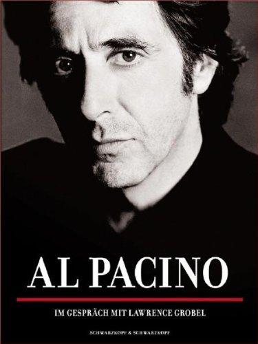 Al Pacino: Im Gespräch mit Lawrence Grobel