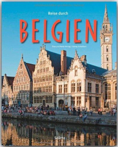 Reise durch BELGIEN - Ein Bildband mit 180 Bildern - STÜRTZ Verlag