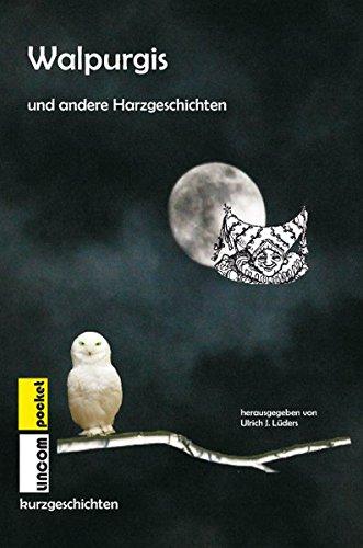 Walpurgis und andere Harzgeschichten