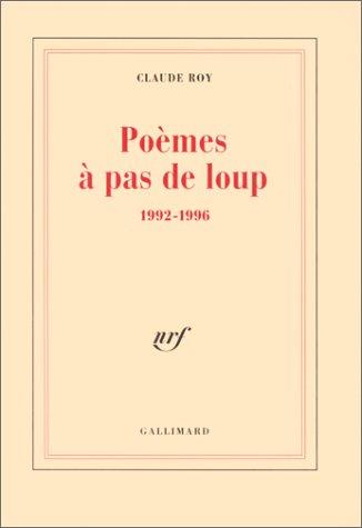 Poèmes à pas de loup, 1992-1996