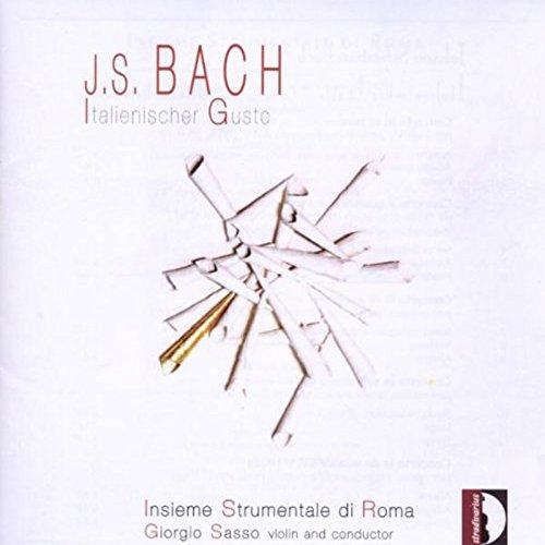 Johann Sebastian Bach: Italienischer Gusto